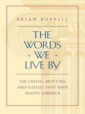 cover image of The Words We Live By